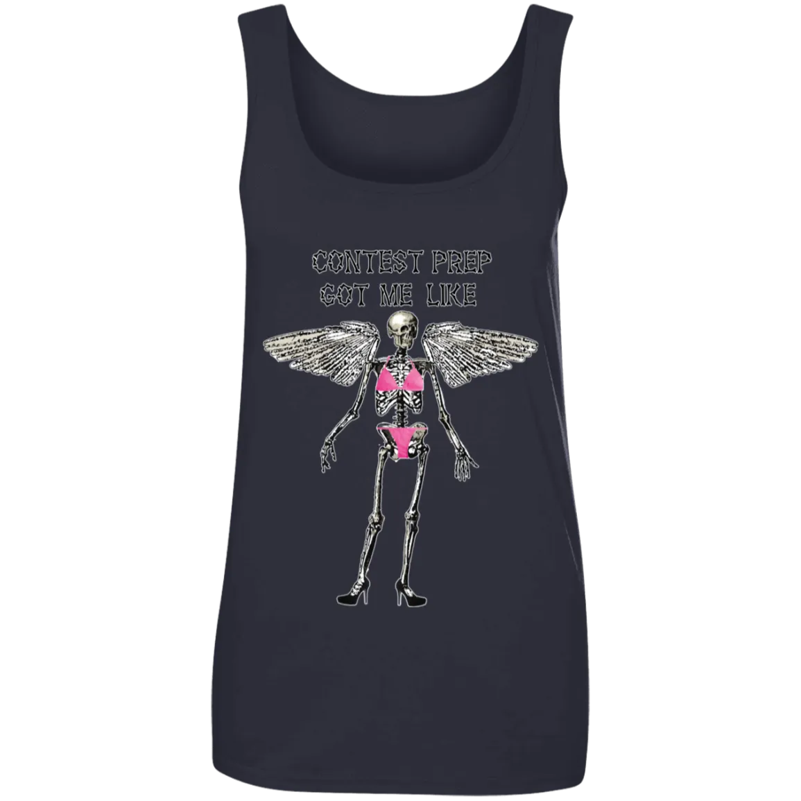 CONTEST PREP GOT ME LIKE TANK TOP SKELETON ANGEL SHIRT